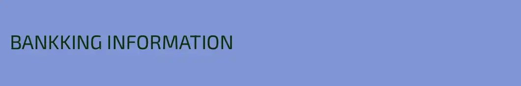 BANKKING INFORMATION